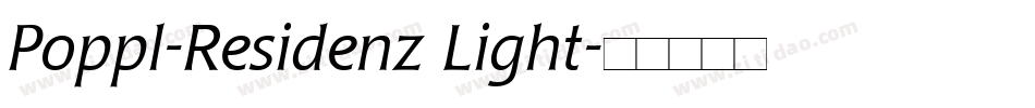 Poppl-Residenz Light字体转换